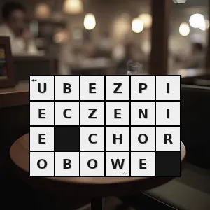 Hasło krzyżówkowe koszt finansowego zabezpieczenia pracownika na wypadek choroby - ubezpieczenie chorobowe – rozwiązanie, synonimy, podpowiedzi i definicje krzyżówkowe